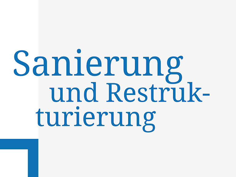 Sanierungs- und Restrukturierungsberatung - eine Leistung der Kanzlei ROMBACH Rechtsanwälte